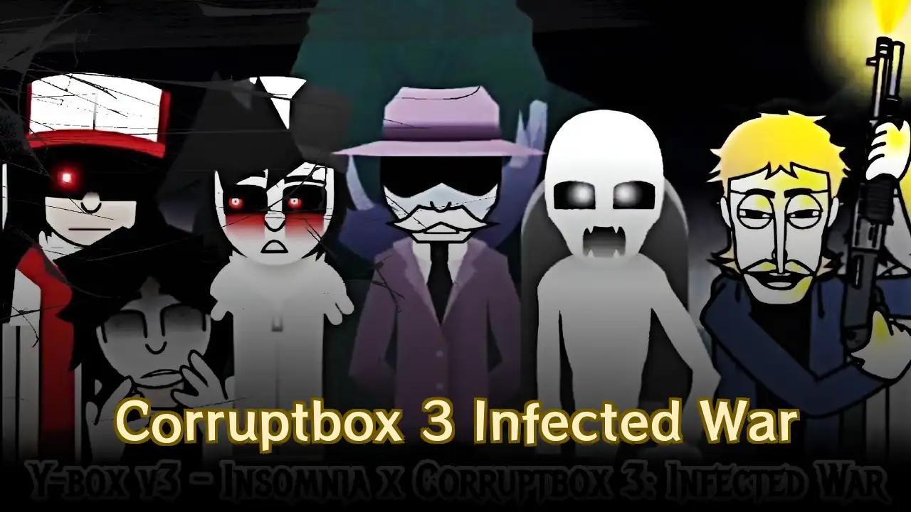 Corruptbox 3 Infected War