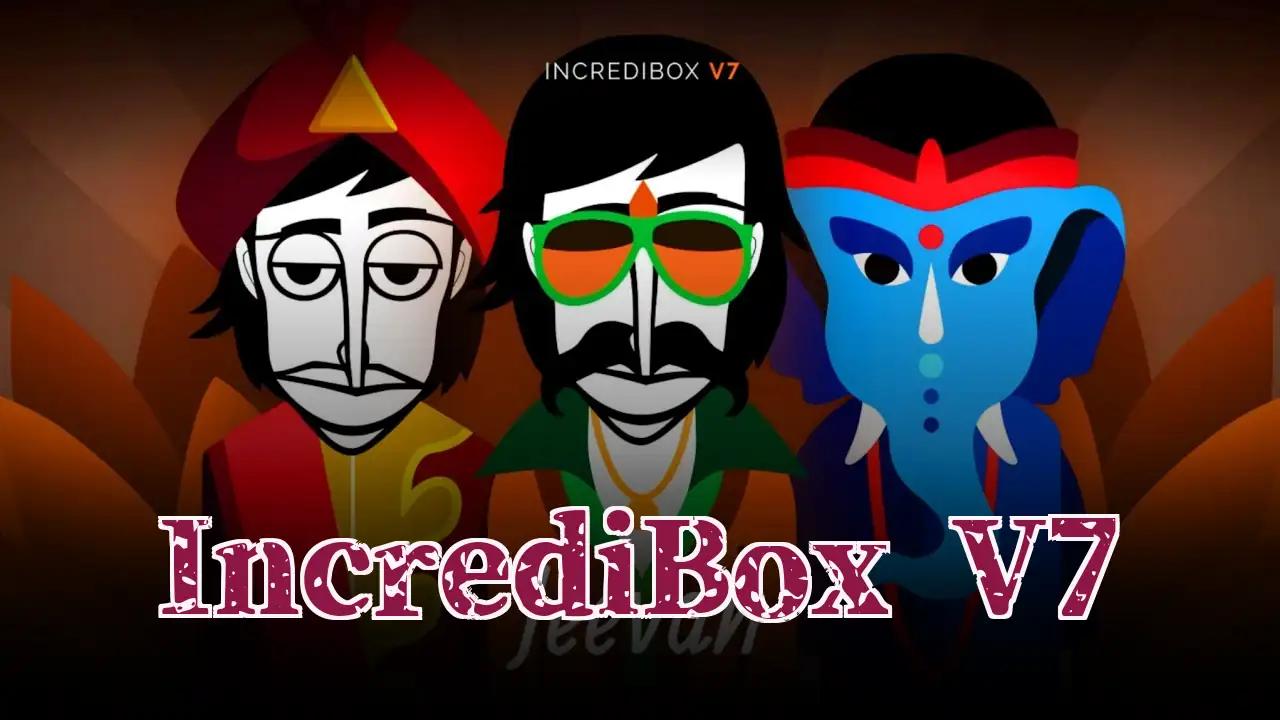 IncrediBox V7