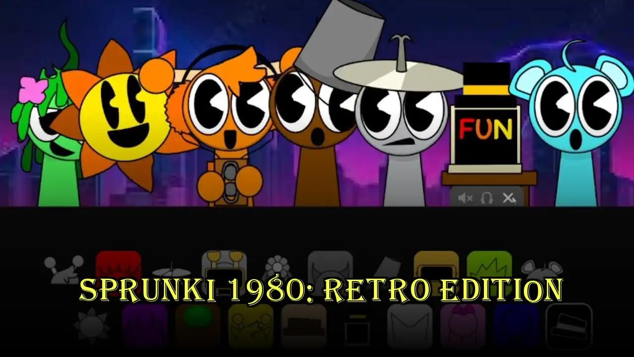 Sprunki 1980: Retro Edition